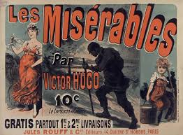 ces "Misérables" gens qui vivaient dans le roman de Victor Hugo